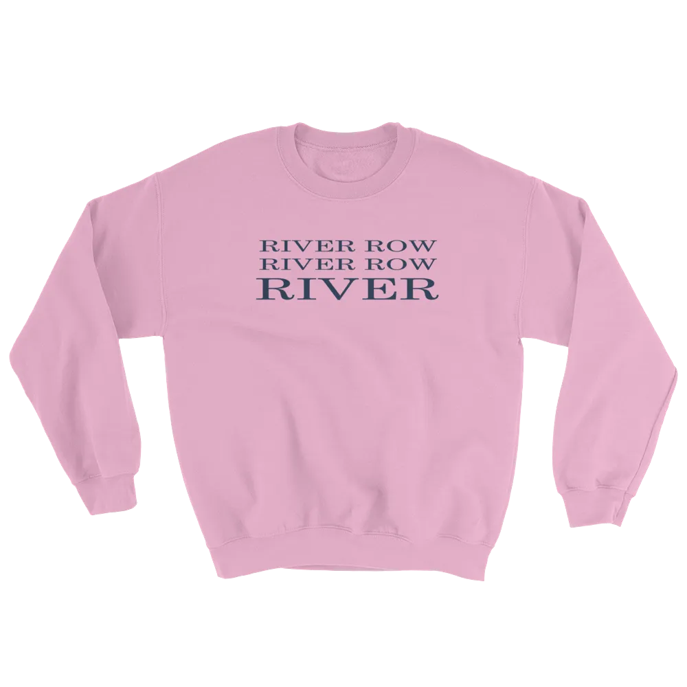 River Row 3-Row Sweatshirt