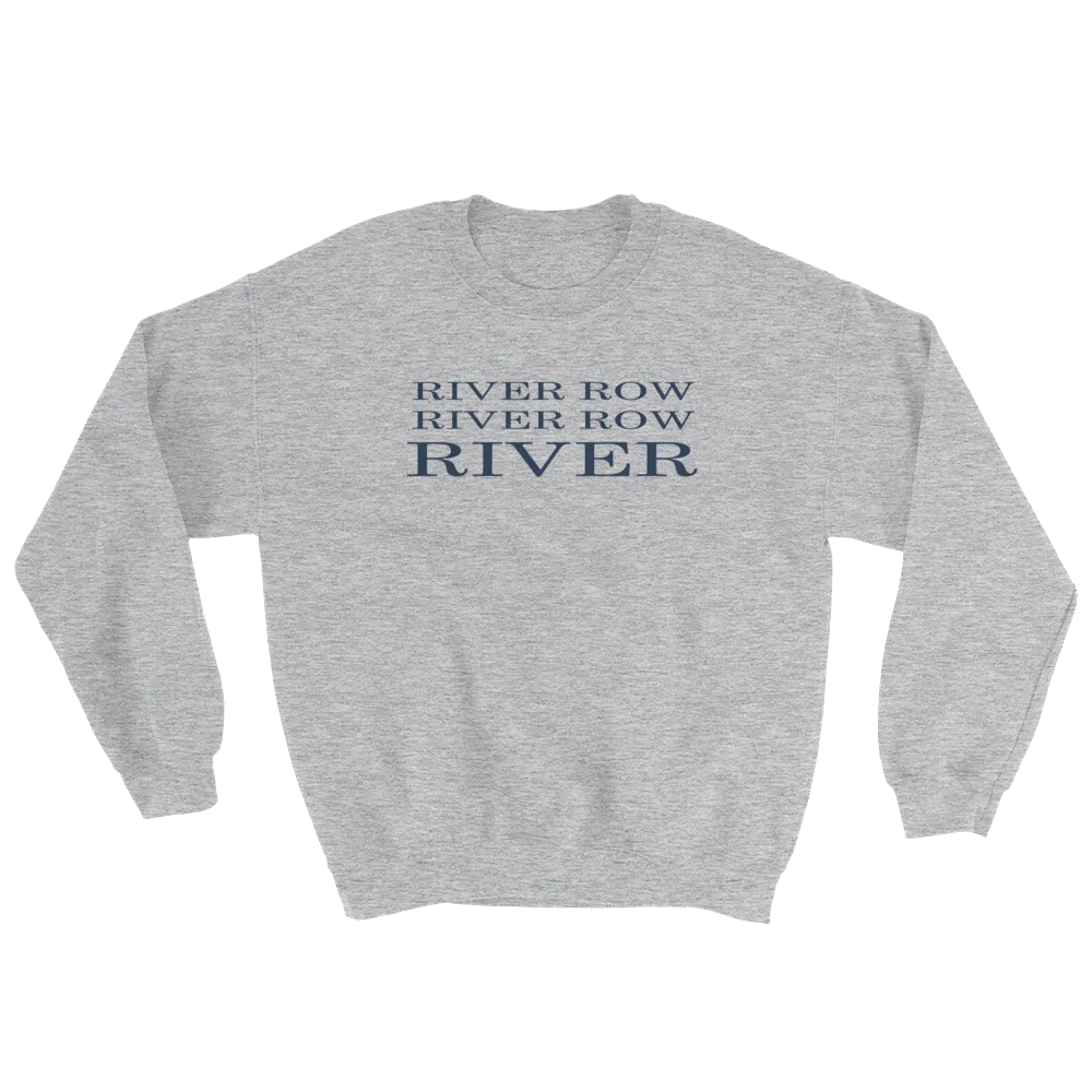 River Row 3-Row Sweatshirt