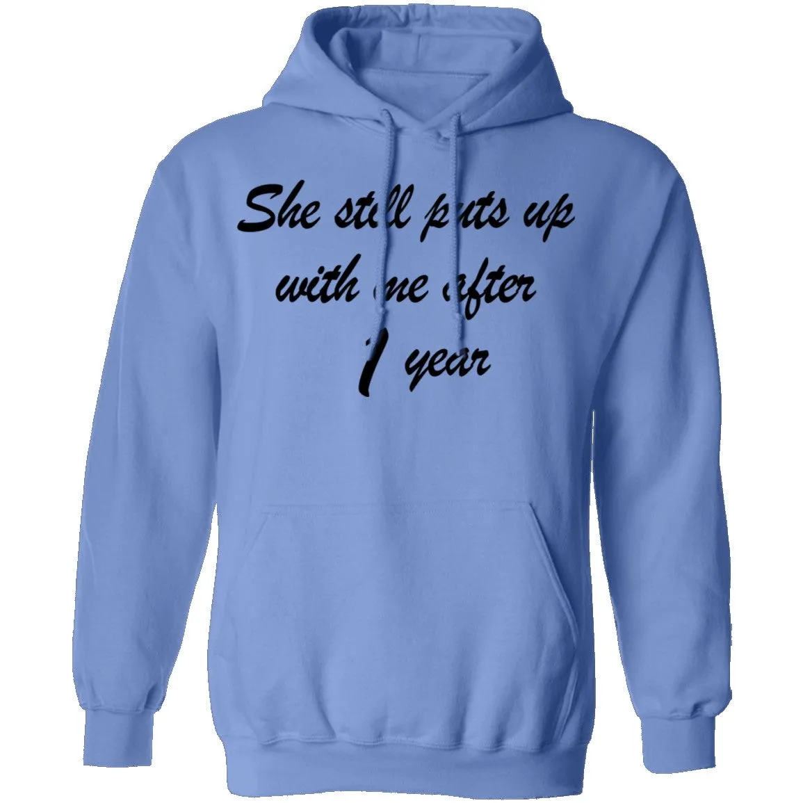 She Still Puts Up With Me After 1 Year T-Shirt