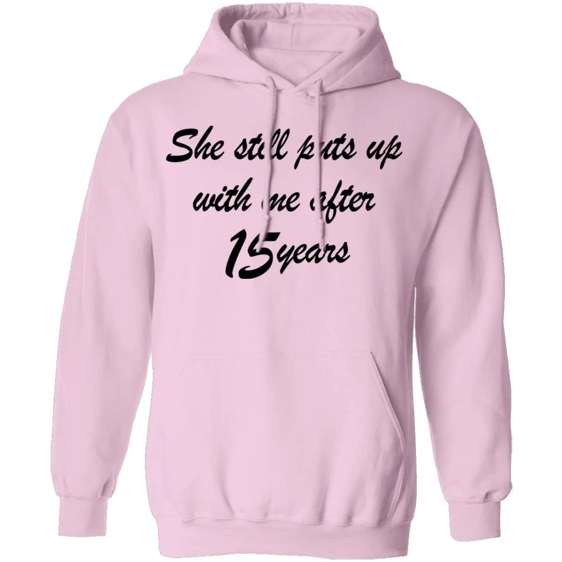She Still Puts Up With Me After 15 Years T-Shirt