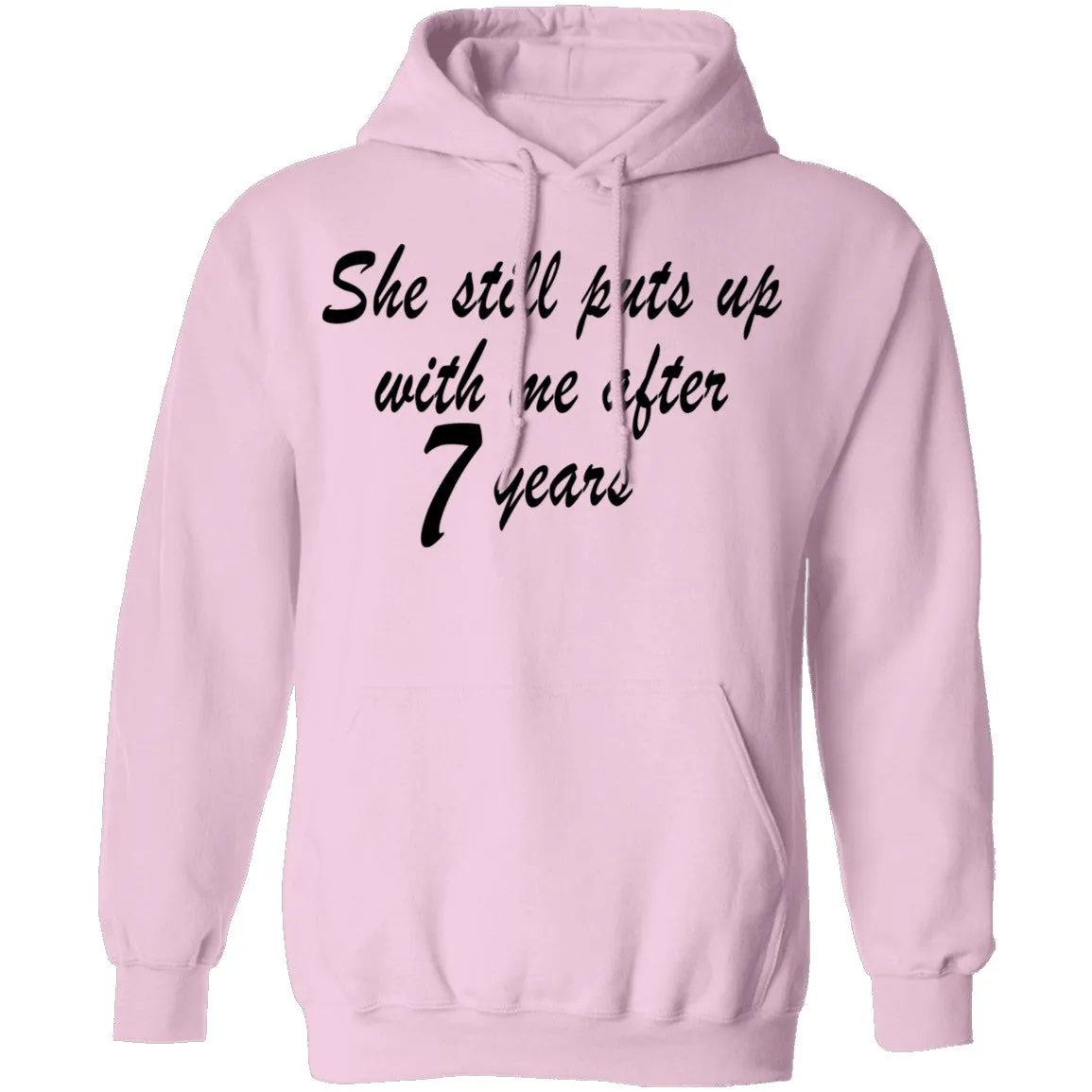 She Still Puts Up With Me After 7 Years copy T-Shirt