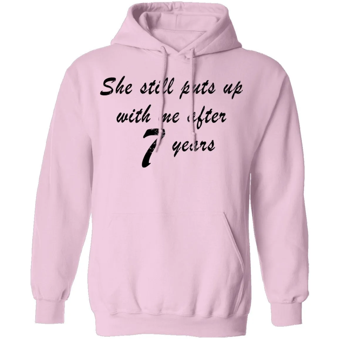 She Still Puts Up With Me After 7 years T-Shirt