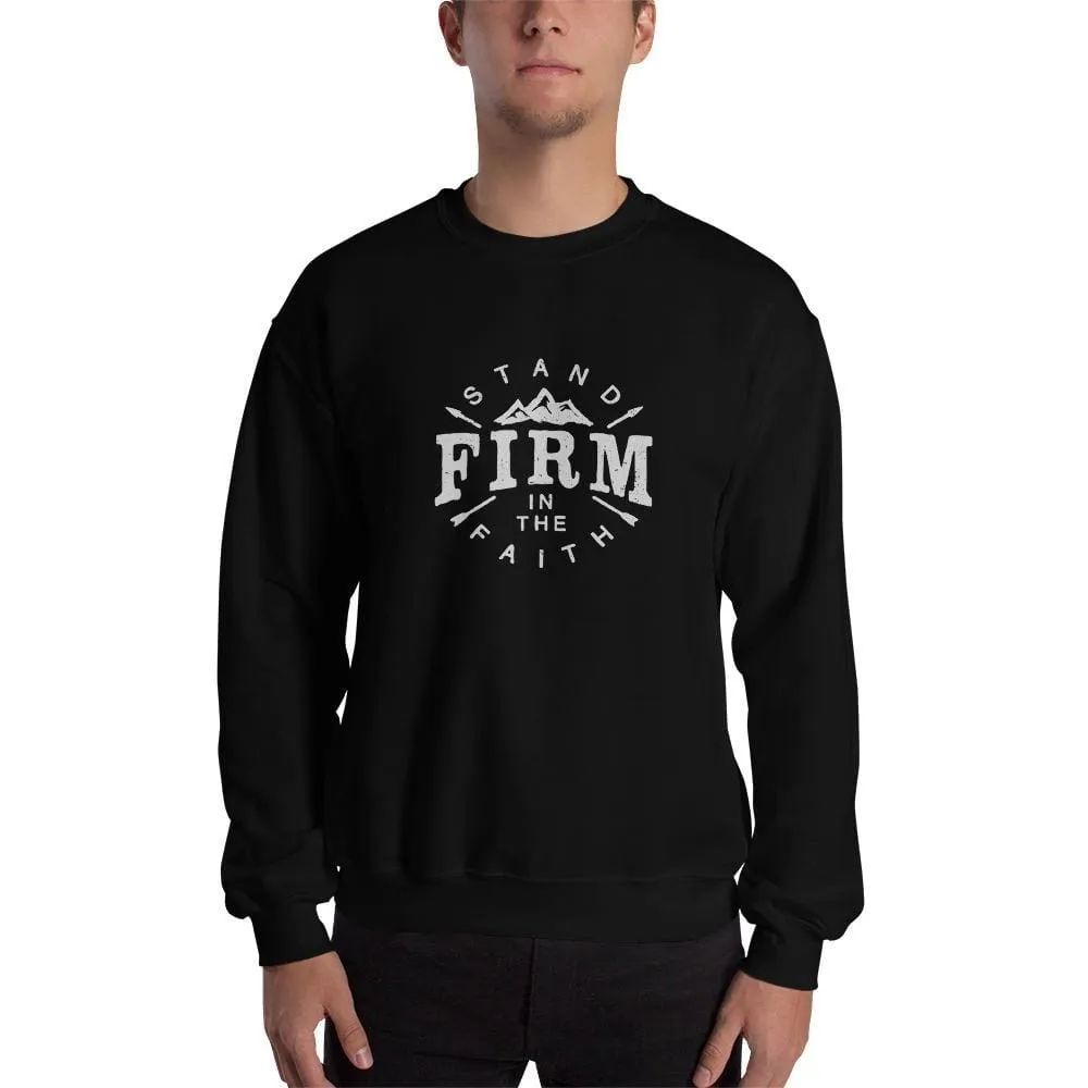 Stand Firm in the Faith Crewneck Sweatshirt