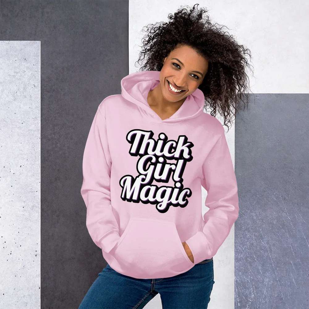 Thick Girl Magic Hoodie
