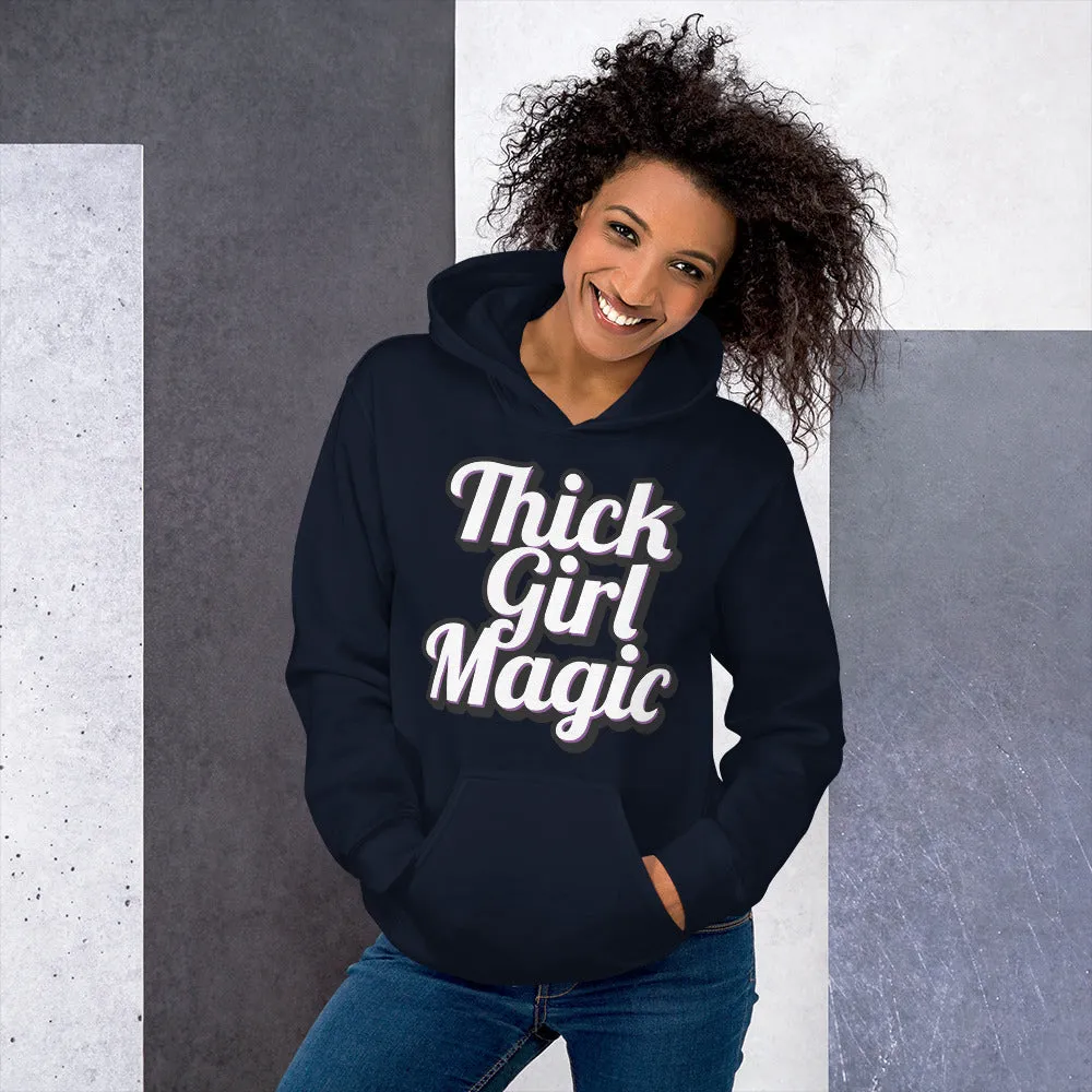 Thick Girl Magic Hoodie