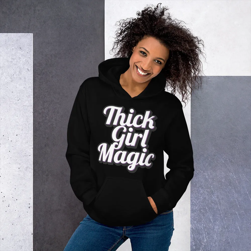 Thick Girl Magic Hoodie