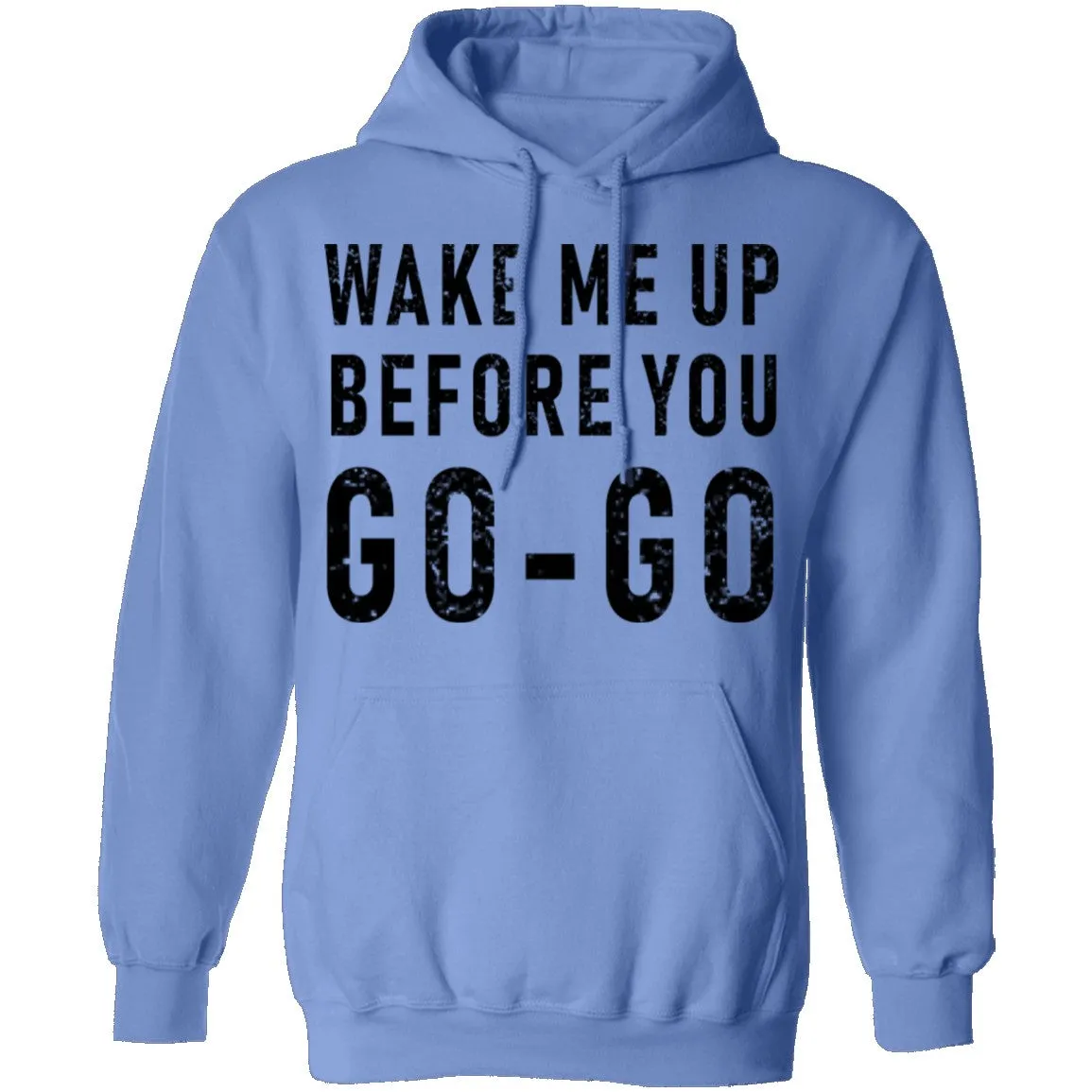 Wake Me Up Before You Go-Go T-Shirt