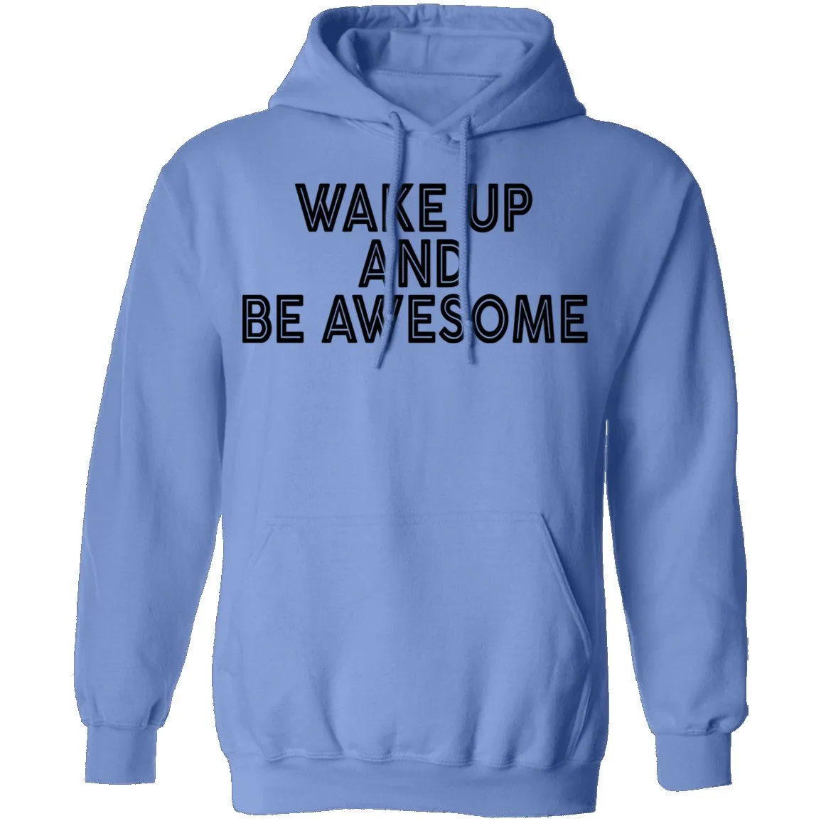 Wake Up And Be Awesome T-Shirt